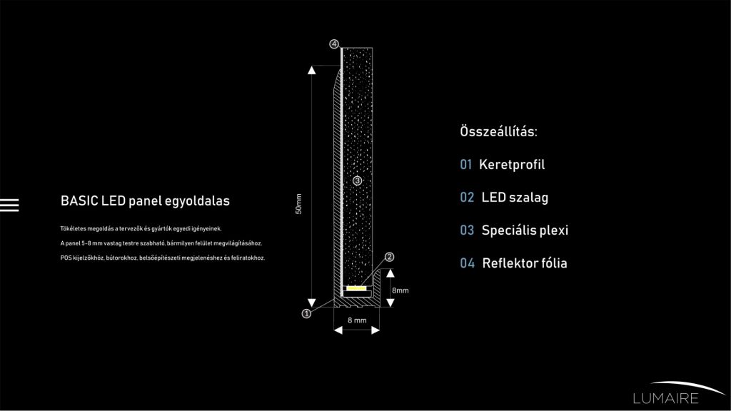 Lumaire egy oldalas 8mm vékony led panel